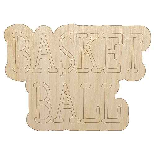 Basketball Fun Text Unfinished Wood Shape Piece Cutout for DIY Craft Projects – 1/8 Inch Thick – 4.70 Inch Size