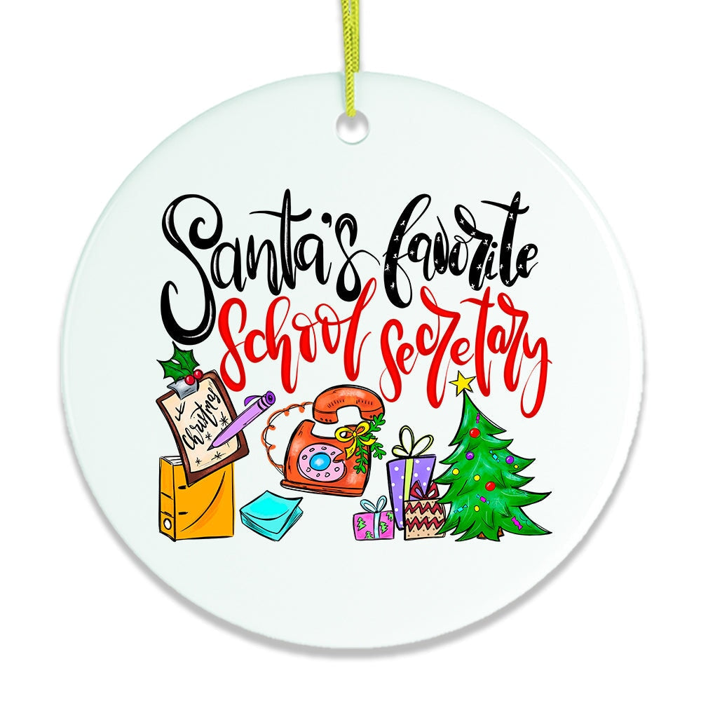 Santa’s Favorite School Secretary Christmas Ornament